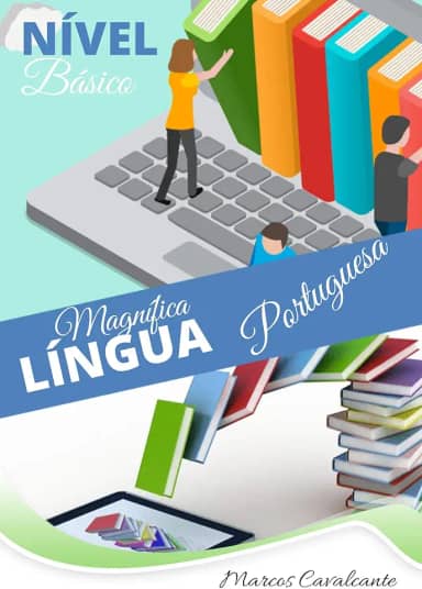 A Magnífica língua Portuguesa: Nível Básico