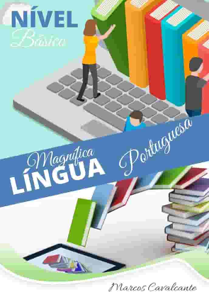 A Magnífica língua Portuguesa: Nível Básico
