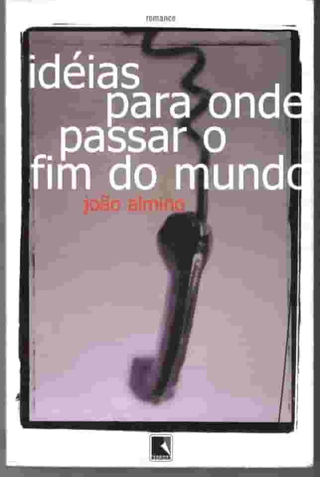 IDÉIAS PARA ONDE PASSAR O FIM DO MUNDO