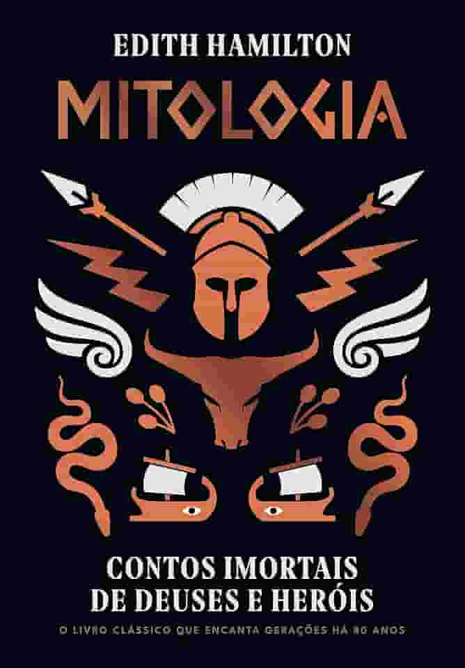 Mitologia: Contos imortais de deuses e heróis