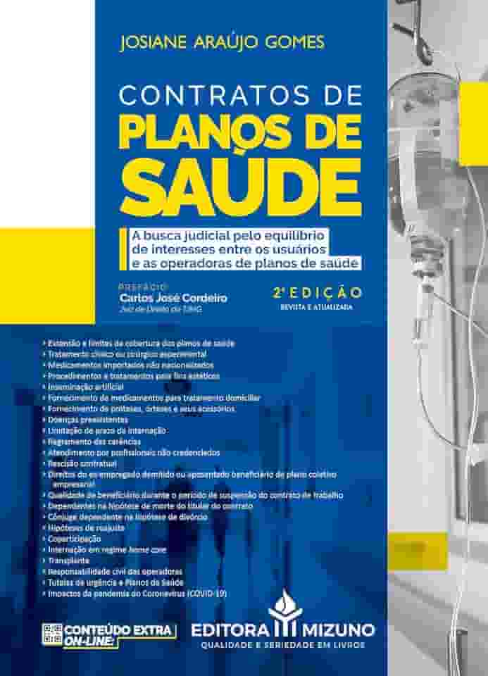 Contratos de Planos de Saúde: a Busca Judicial Pelo Equilíbrio de Interesses Entre os Usuários e as Operadoras de Planos de Saúde