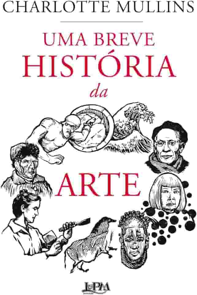 Uma Breve História da Arte