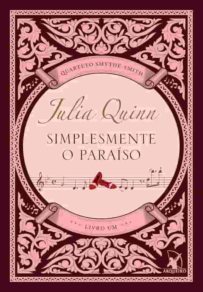 Simplesmente o paraíso (Quarteto Smythe-Smith - Livro 1)