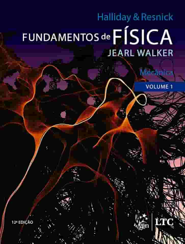 Fundamentos de Física - Mecânica - Volume 1