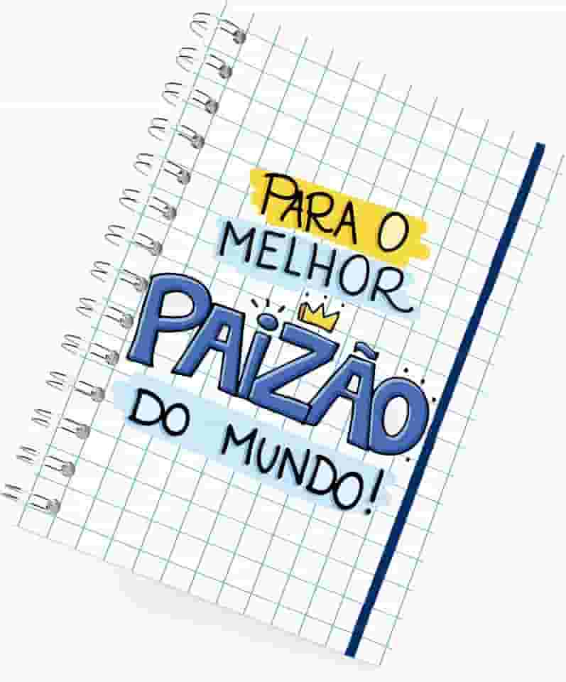 Caderno Grande 19x27cm - Melhor Paizão do Mundo