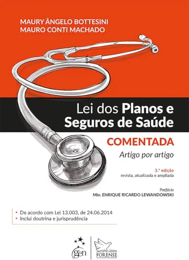Lei dos Planos e Seguros de Saúde Comentada - Artigo por Artigo - 3ª Edição 2015