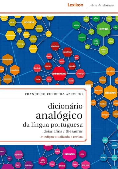 Dicionário analógico da língua portuguesa; ideias afins/ thesaurus