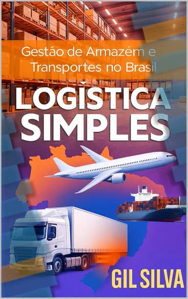 Logística Simples : Gestão de Armazém e Transportes (logistics)