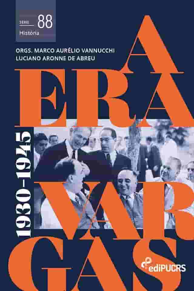A era Vargas: (1930-1945) - volume 2: 88