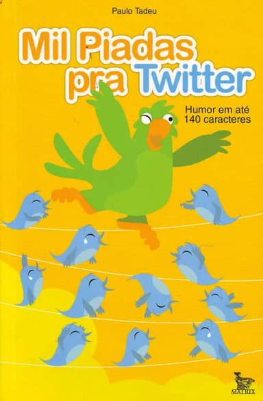 Mil Piadas Pra Twitter