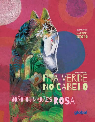 Fita Verde no Cabelo: Nova Velha Estória