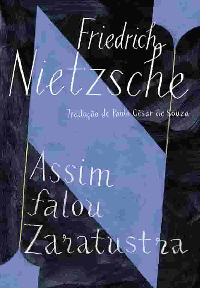 Assim falou Zaratustra: Um livro para todos e para ninguém