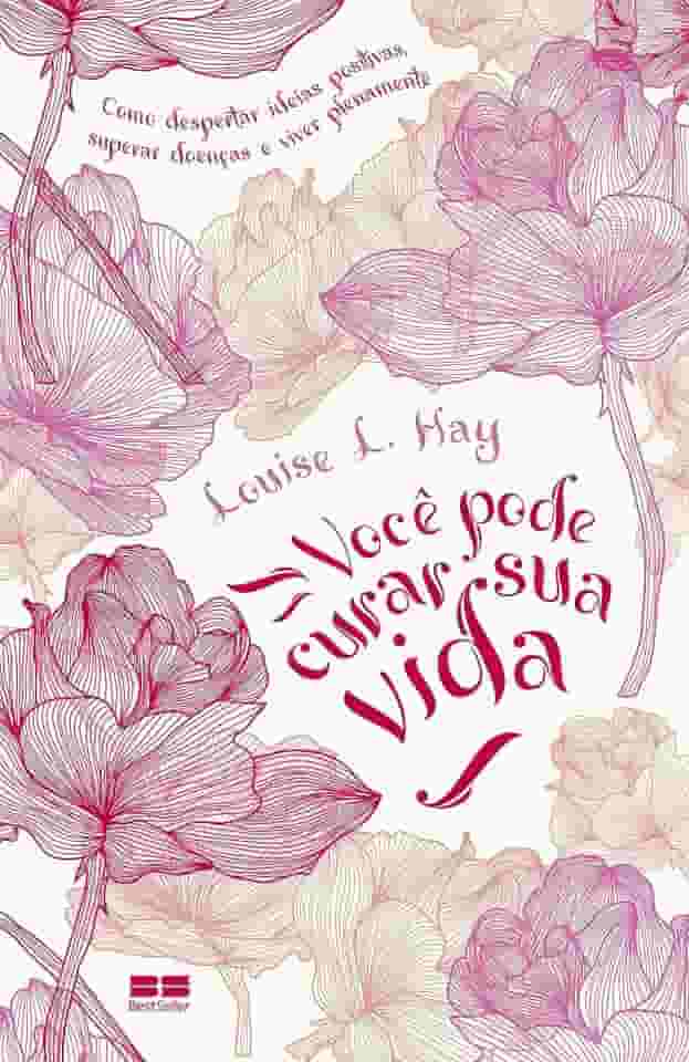 Você pode curar sua vida